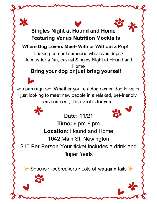 Singles Night at Hound and Home Featuring Venus Nutrition Mocktails